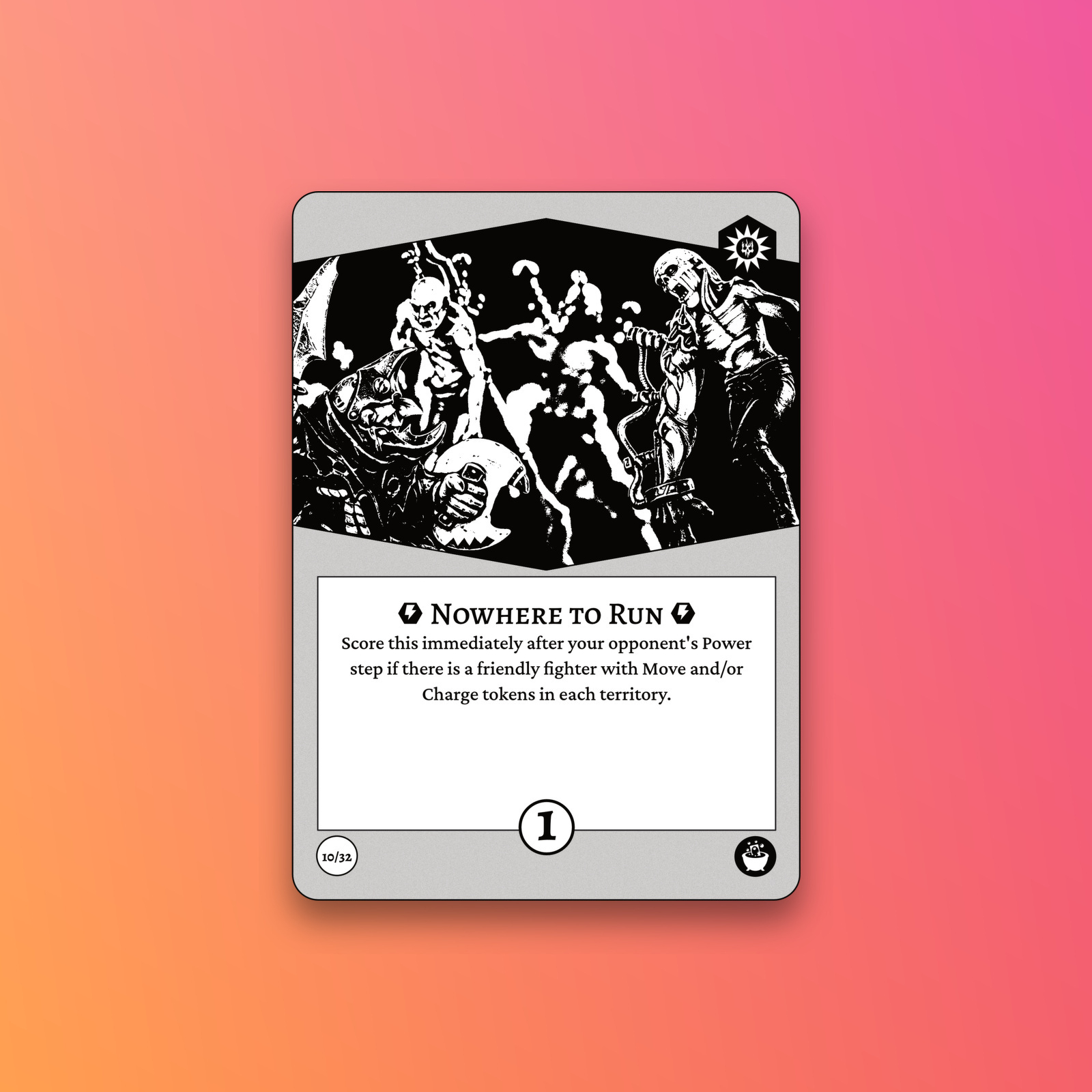 A black and white card titled Nowhere to Run depicts skeleton-like figures in a dramatic scene and contains gameplay instructions for scoring during an opponent’s Power step.