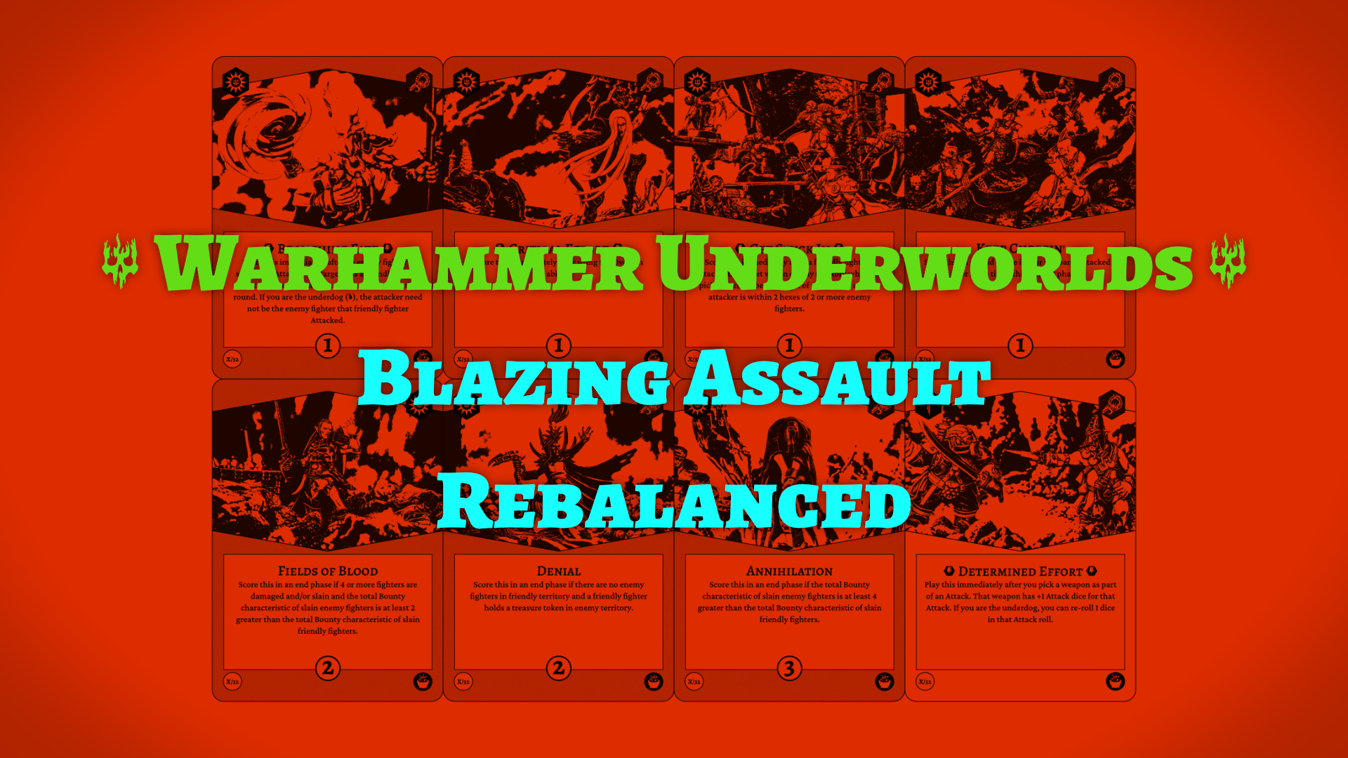 Auto-generated description: Warhammer Underworlds Blazing Assault Rebalanced is prominently displayed over a red background featuring several game cards.