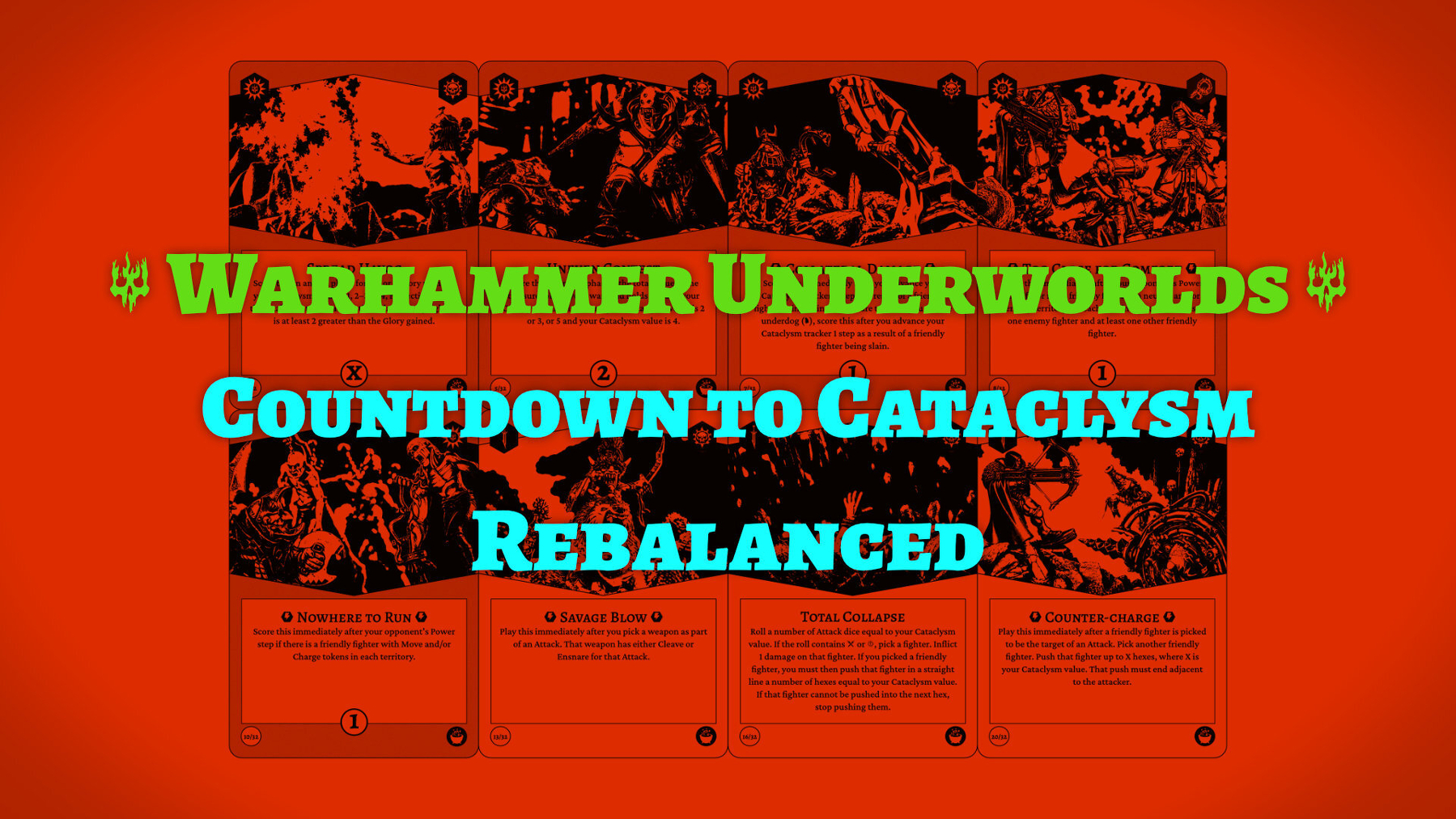 A promotional graphic displays the title Warhammer Underworlds with the subtitle Countdown to Cataclysm Rebalanced against a red background featuring several game cards.