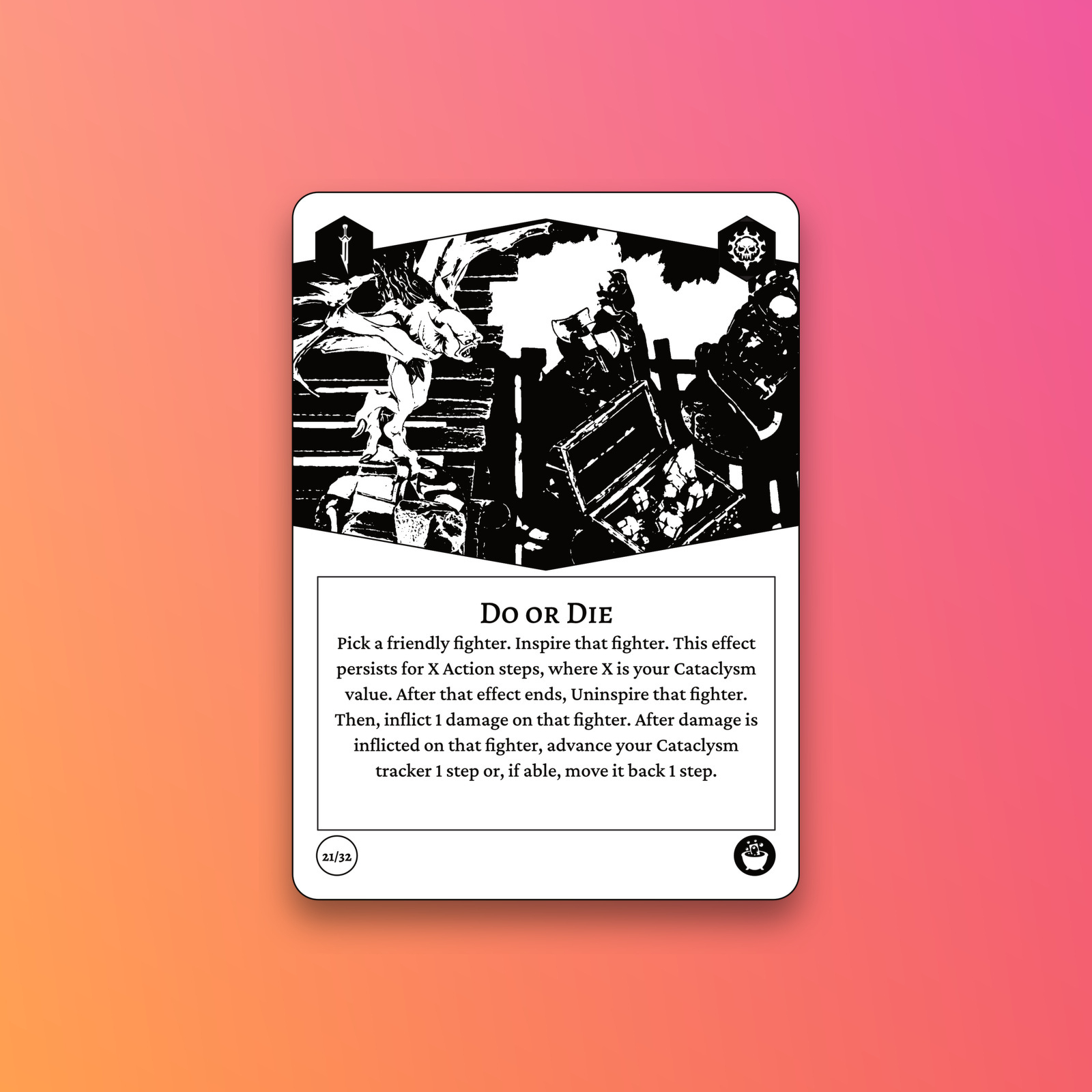A game card titled Do or Die features black-and-white artwork of fighters in combat and describes an effect involving inspiring a friendly fighter, dealing damage, and adjusting the Cataclysm tracker.
